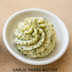 Garlic Herb Butter
